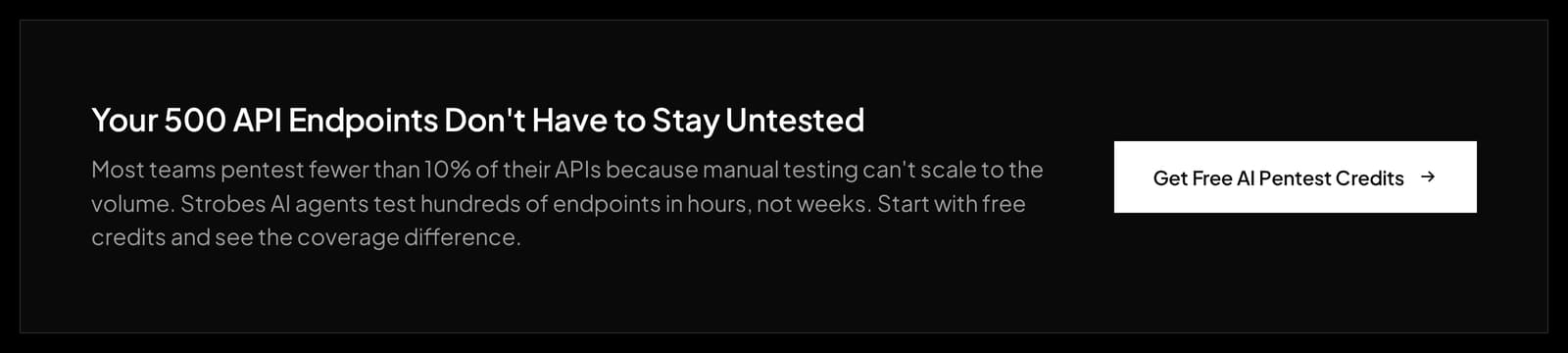 Get free AI pentest credits - test hundreds of API endpoints