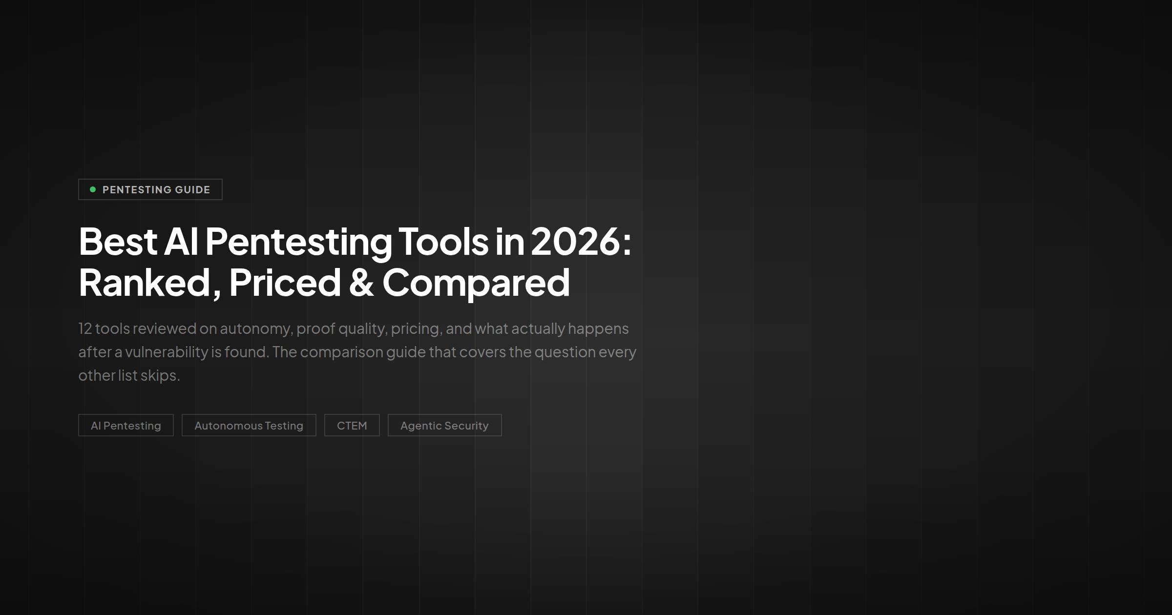 Best AI Pentesting Tools in 2026 - Ranked Priced and Compared