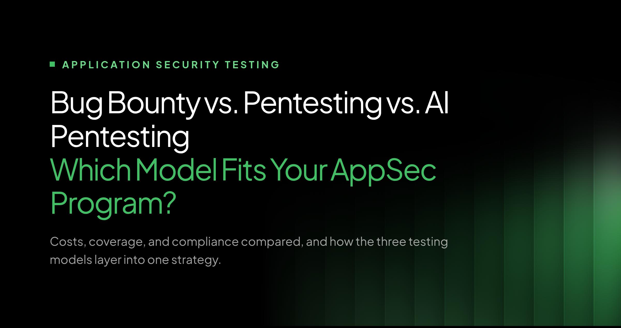 Bug bounty vs pentesting vs AI pentesting comparison featured image