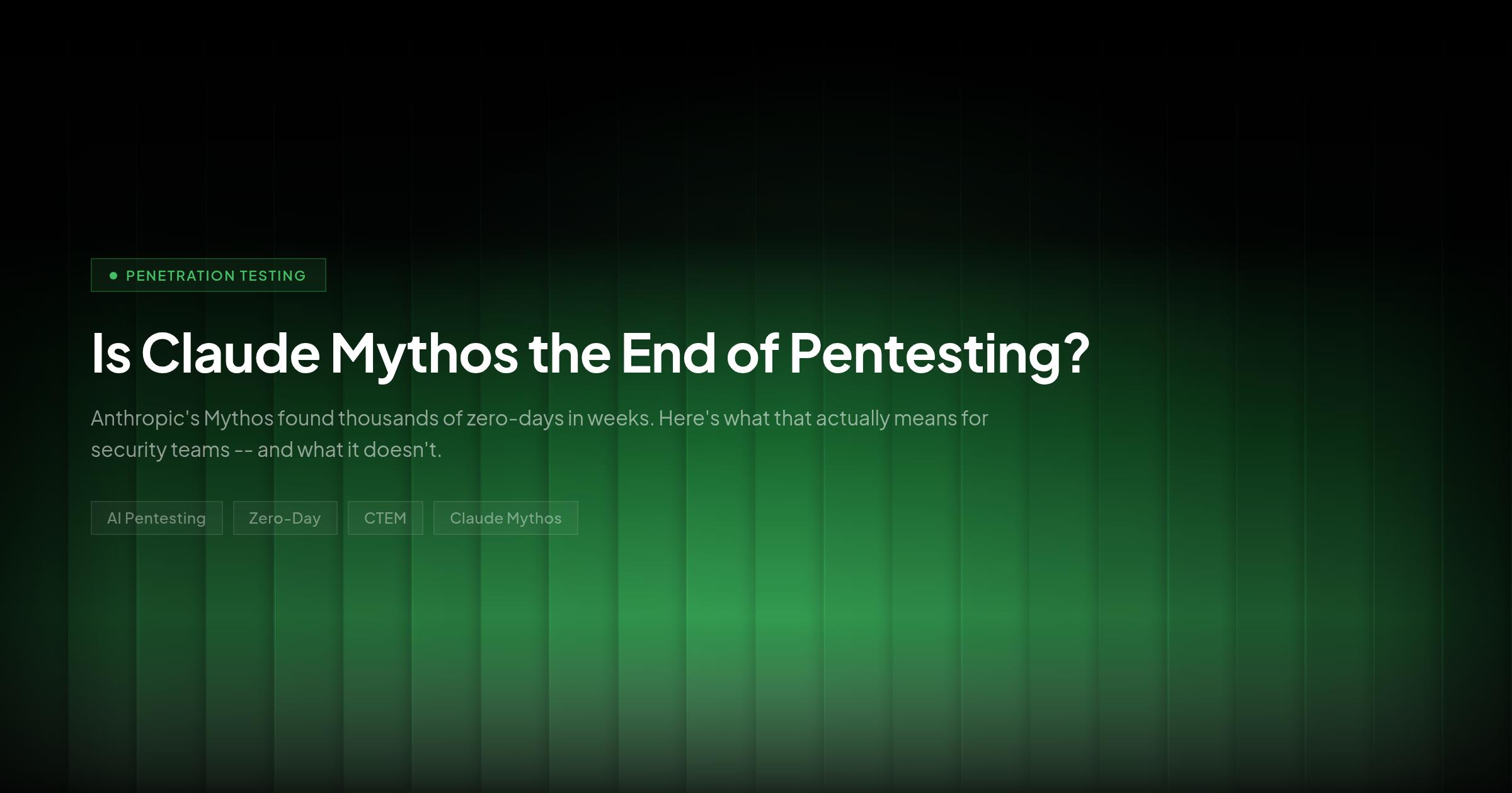Is Claude Mythos the End of Pentesting - Featured Image