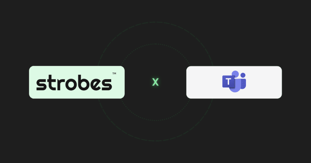 Microsoft Teams Integration with Strobes